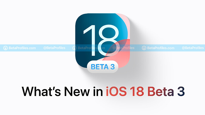 What's New in iOS 18 beta 3