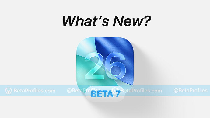 what's-new-in-ios-26-beta-7