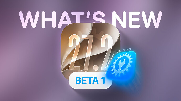 what's-new-ios-27.2-beta
