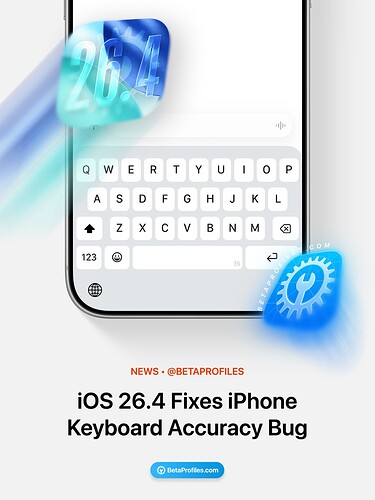 iOS 26.4 fixes iphone keyboard bug